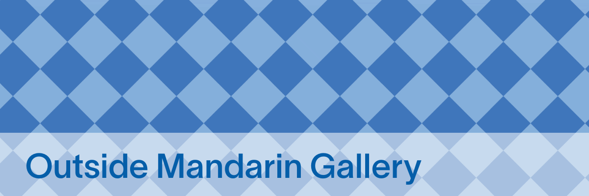 Outside Mandarin Gallery